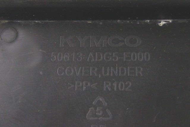 KYMCO XCITING 400 S TCS 50613ADG5E000 COVER INFERIORE SOTTOSCOCCA 19 - 23 LOWER COVER