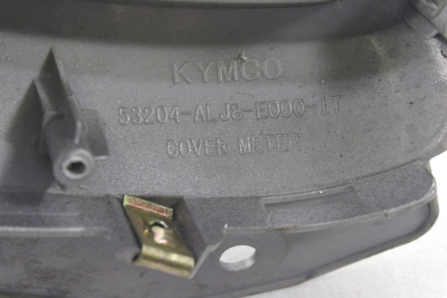 KYMCO AGILITY 125 R16+ 53204ALJ8E000 COVER STRUMENTAZIONE 17 - 20 SPEEDOMETER COVER